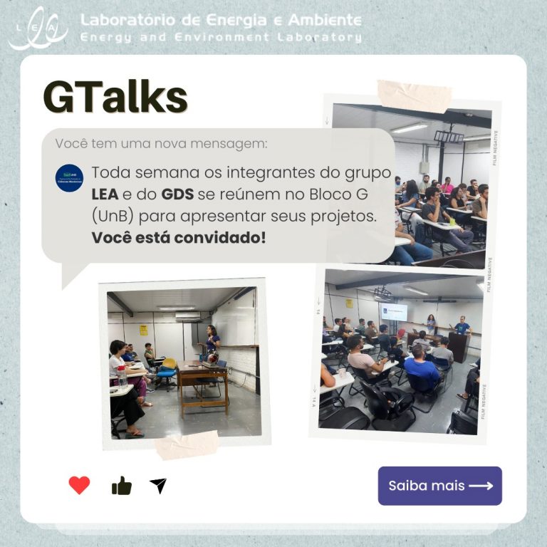 GTalks: Um espaço para compartilhar ciência! Junte-se aos encontros semanais do LEA e GDS e conheça projetos inovadores na UnB..